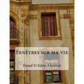 Fenêtres sur ma vie