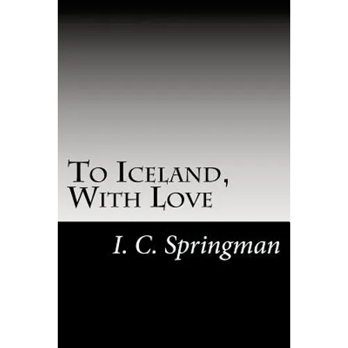 To Iceland, With Love