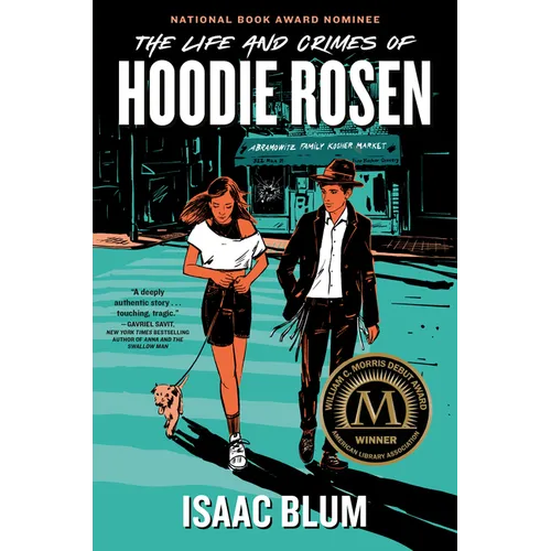The Life and Crimes of Hoodie Rosen