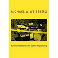 Environmental Crime Scene Processing