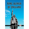 King Alfred Of England