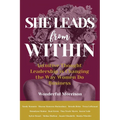She Leads from Within: Intuitive Thought Leadership is Changing the Way Women Do Business
