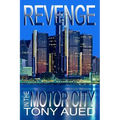 Revenge in the Motor City