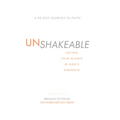 Unshakeable: Facing Your Giants in God's Strength
