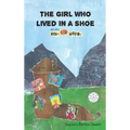 The Girl Who Lived in a Shoe and other Torn-Up Tales
