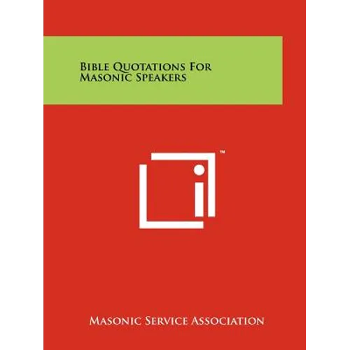 Bible Quotations For Masonic Speakers