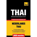 Thematische woordenschat Nederlands-Thai - 9000 woorden