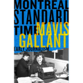 Montreal Standard Time: The Early Journalism of Mavis Gallant