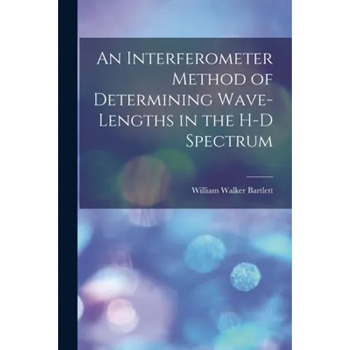 An Interferometer Method of Determining Wave-lengths in the H-D Spectrum
