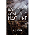 Holy Ghost in the Catholic Machine: Spirit-Structure Tensions in Parish Preaching Work