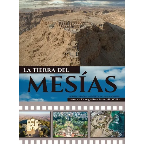 La Tierra del Mesías: Una tierra que fluye leche y miel.