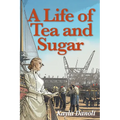 A Life of Tea and Sugar