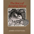 The Story of Jumping Mouse: A Caldecott Honor Award Winner