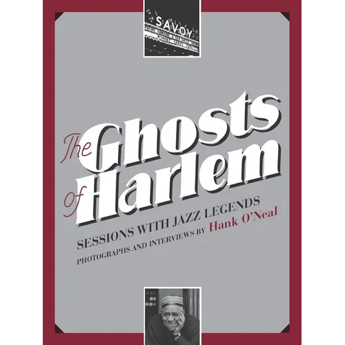 The Ghosts of Harlem: Sessions with Jazz Legends [With CD (Audio)]
