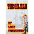 The Oil Man