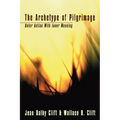 The Archetype of Pilgrimage