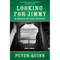 Looking for Jimmy: A Search for Irish America