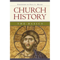 Church History: The Basics