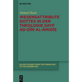 Wesensattribute Gottes in Der Theologie Sayf Ad-Dīn Al-Āmidīs