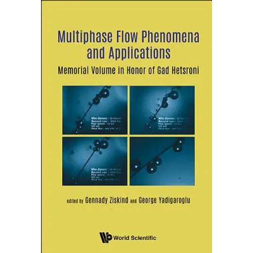 Multi-Phase Flow Phenomena and Applications