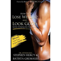 How to lose weight and look good with strength training