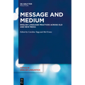 Message and Medium: English Language Practices Across Old and New Media