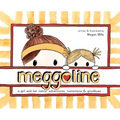 Meggoline: the Story of a Girl and Her Nanny