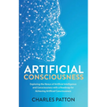 Artificial Consciousness