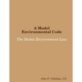 A Model Environmental Code: The Dubai Environment Law