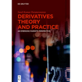 Derivatives Theory and Practice: An Emerging Markets Perspective