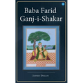 Baba Farid Ganj-i-Shakar