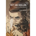 Piety and Rebellion: Essays in Hasidism