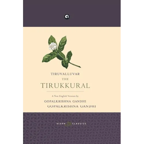 Tiruvalluvar the Tirukkural