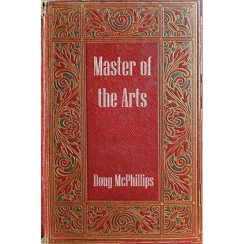 Master of The Arts: The Untold Story of Rustichello da Pisa - Marco Polo's Forgotten Chronicler