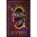 House of Hex: Museum of Magic, Book 2