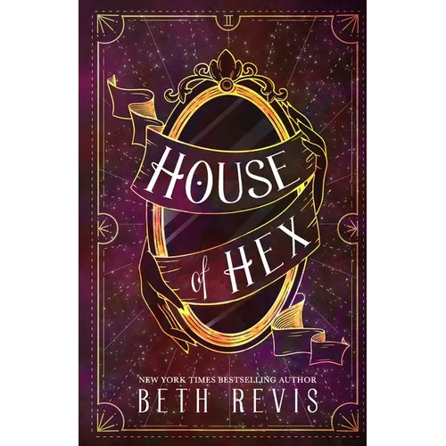 House of Hex: Museum of Magic, Book 2