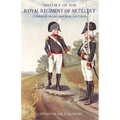 History of the Royal Regiment of Artillery. Compiled from the Original Records. Vol II (1784 - 1815}