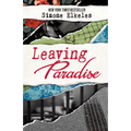 Leaving Paradise: 10th Anniversary Edition
