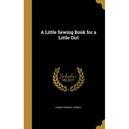A Little Sewing Book for a Little Girl