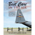 The Best Care In The Air: The Complete History of the 109th Aeromedical Evacuation Squadron (Minnesota Air National Guard)