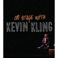 On Stage with Kevin Kling
