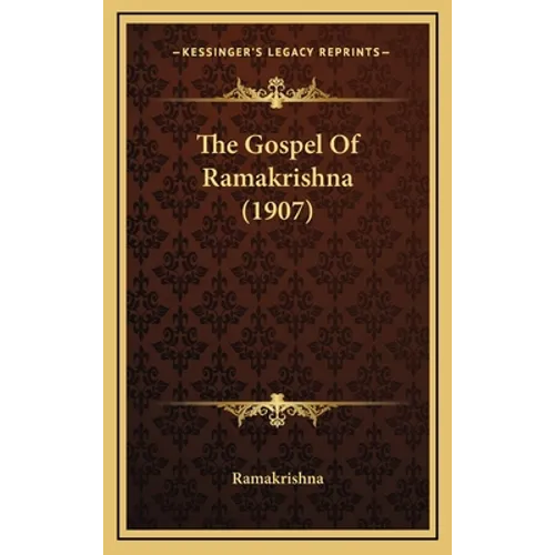 The Gospel Of Ramakrishna (1907)
