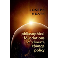 Philosophical Foundations of Climate Change Policy