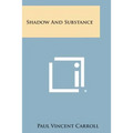 Shadow and Substance