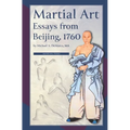 Martial Art Essays from Beijing, 1760