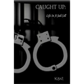 Caught Up: Life in a Jail Cell