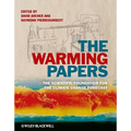 The Warming Papers: The Scientific Foundation for the Climate Change Forecast