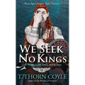 We Seek No Kings