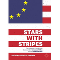 Stars with Stripes: The Essential Partnership Between the European Union and the United States
