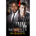 Defining Moments: Black and White